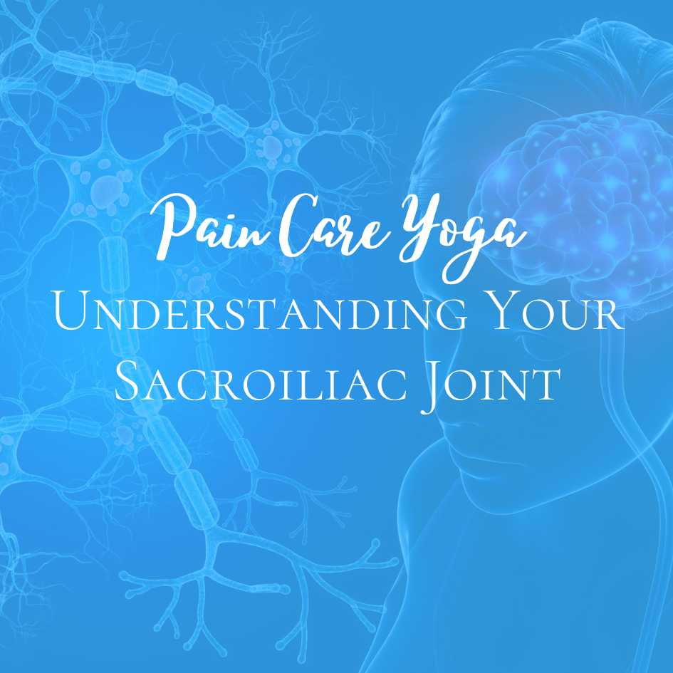 Understanding Your Sacroiliac Joint