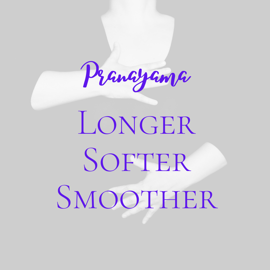 Longer, Softer, Smoother