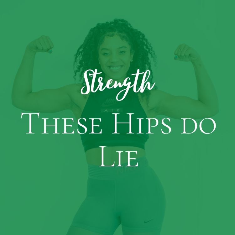 These Hips do Lie