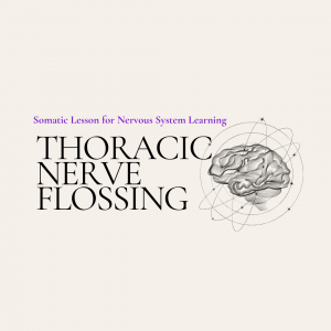 Thoracic Nerve Flossing
