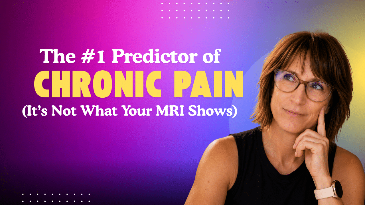 The #1 Predictor of Chronic Pain is not in your medical imaging scans